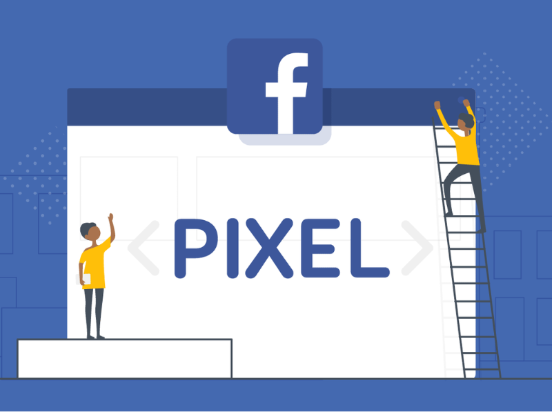 Facebook Pixel và những điều nên biết