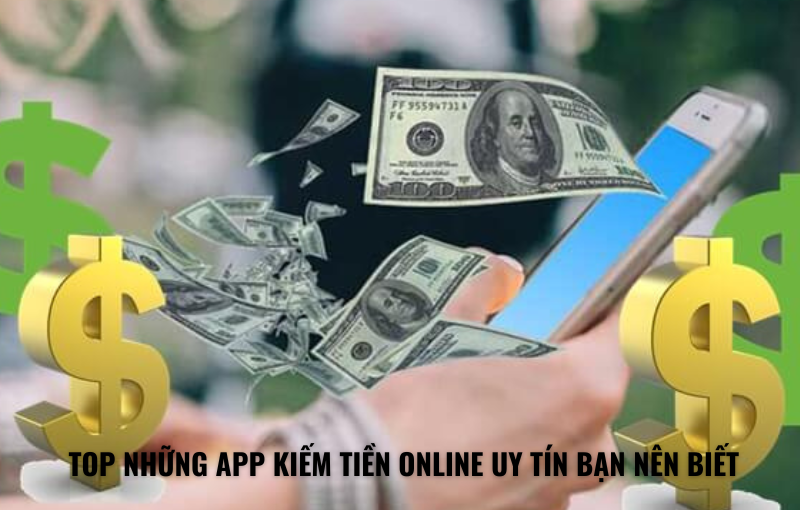 App kiếm tiền online uy tín