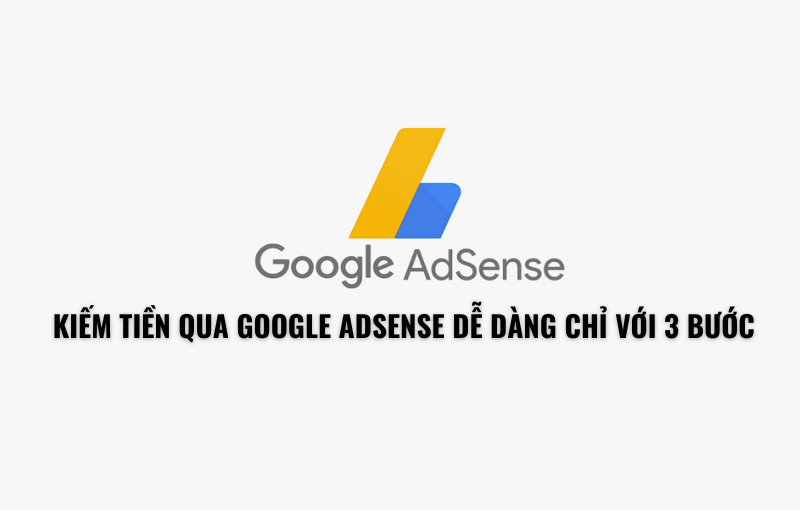 Kiếm tiền qua google adsense