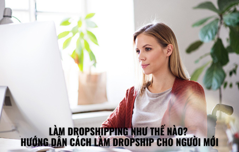 làm dropshipping như thế nào