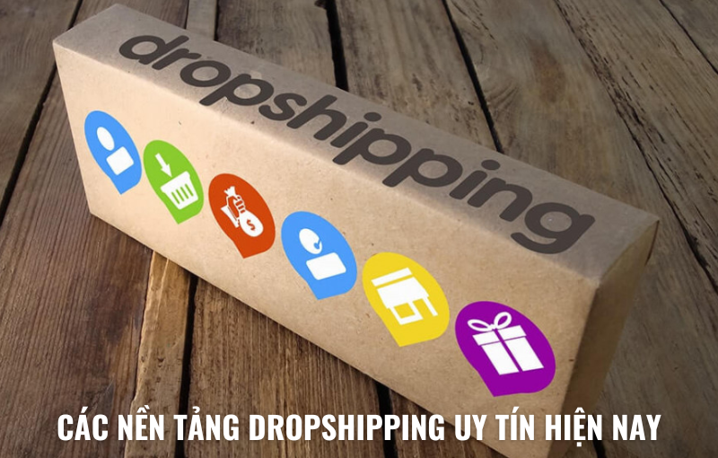 các nền tảng dropshipping uy tín