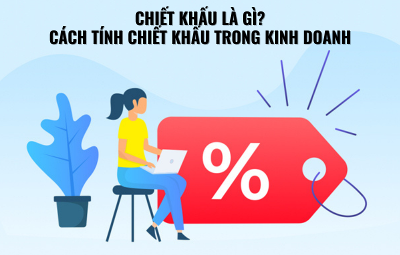 chiết khấu là gì