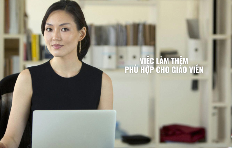 công việc làm thêm cho giáo viên