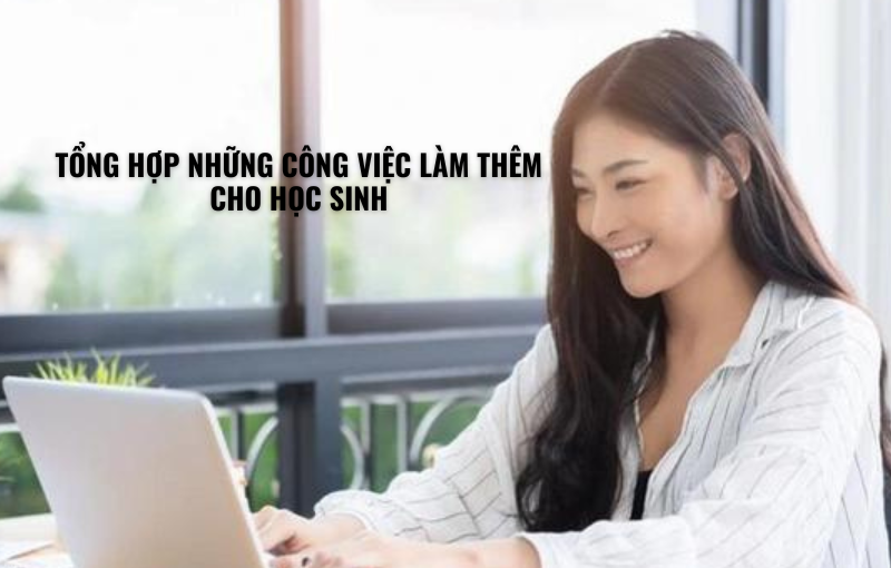 công việc làm thêm cho học sinh