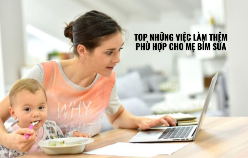 công việc làm thêm cho mẹ bỉm