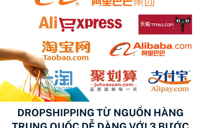 Dropshipping-tu-nguon-hang-Trung-Quoc-de-dang-voi-3-buoc