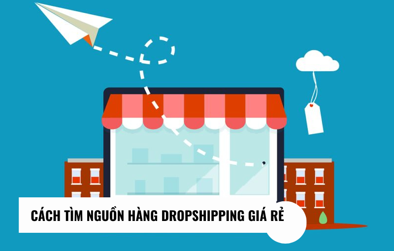 nguồn hàng dropshipping giá rẻ