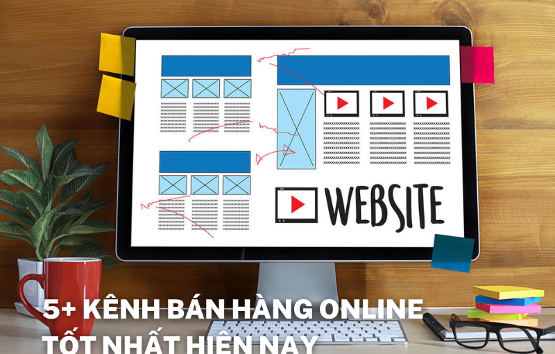 5-kenh-ban-hang-online-tot-nhat-hien-nay