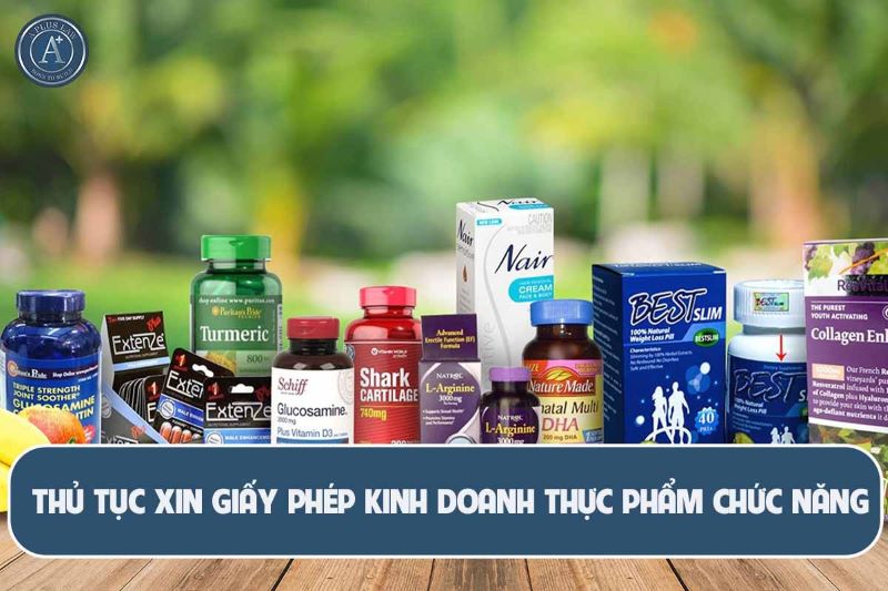 Thủ tục đăng ký kinh doanh thực phẩm chức năng