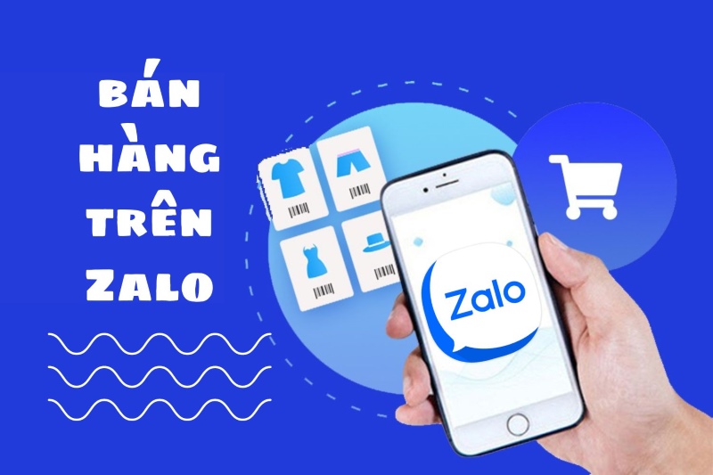 Cách Bán Hàng Trên Zalo Cực đơn Giản Mà Chốt Nhiều đơn