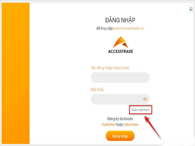 Lỗi quên mật khẩu tài khoản accesstrade