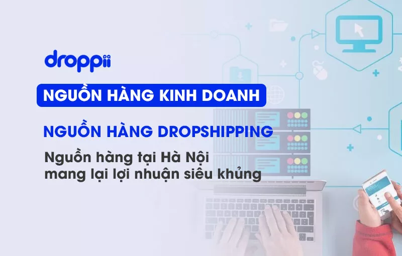 nguon-hang-dropshipping-o-ha-noi