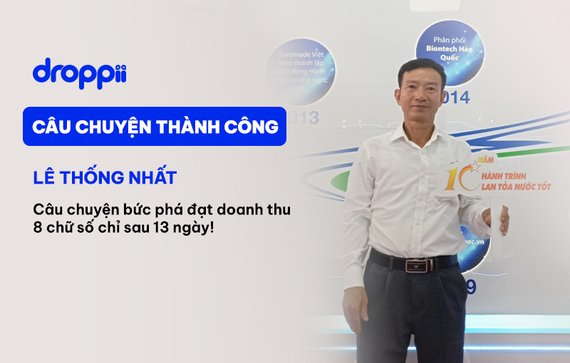 Lê Thống Nhất và bí quyết "Muốn thành công dài hạn, cần đi chuẩn từng bước"
