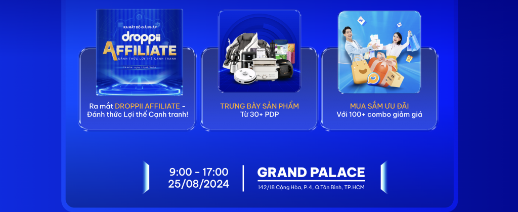 Droppii's Choice: Sự kiện trưng bày sản phẩm đẳng cấp tại Grand Palace